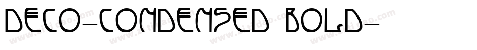 Deco-Condensed Bold字体转换